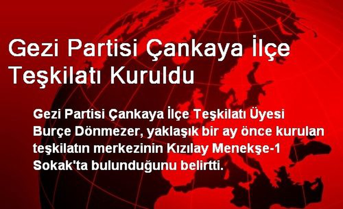Gezi Partisi Çankaya İlçe Teşkilatı Kuruldu