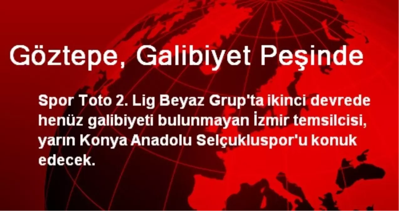 Göztepe, Galibiyet Peşinde