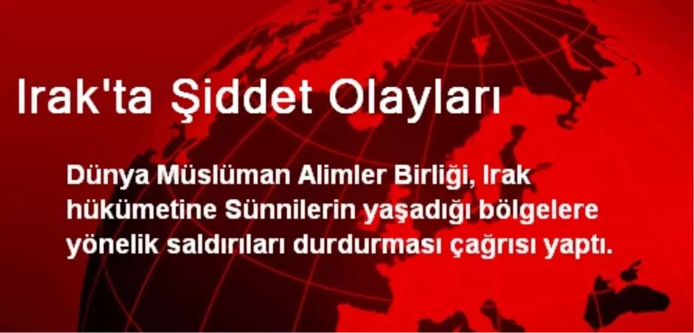 Irak\'ta Şiddet Olayları