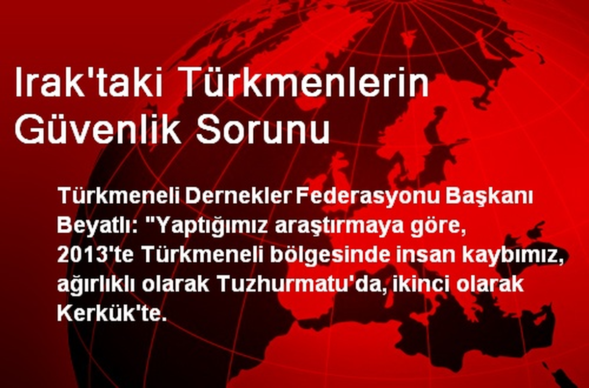 Irak\'taki Türkmenlerin Güvenlik Sorunu