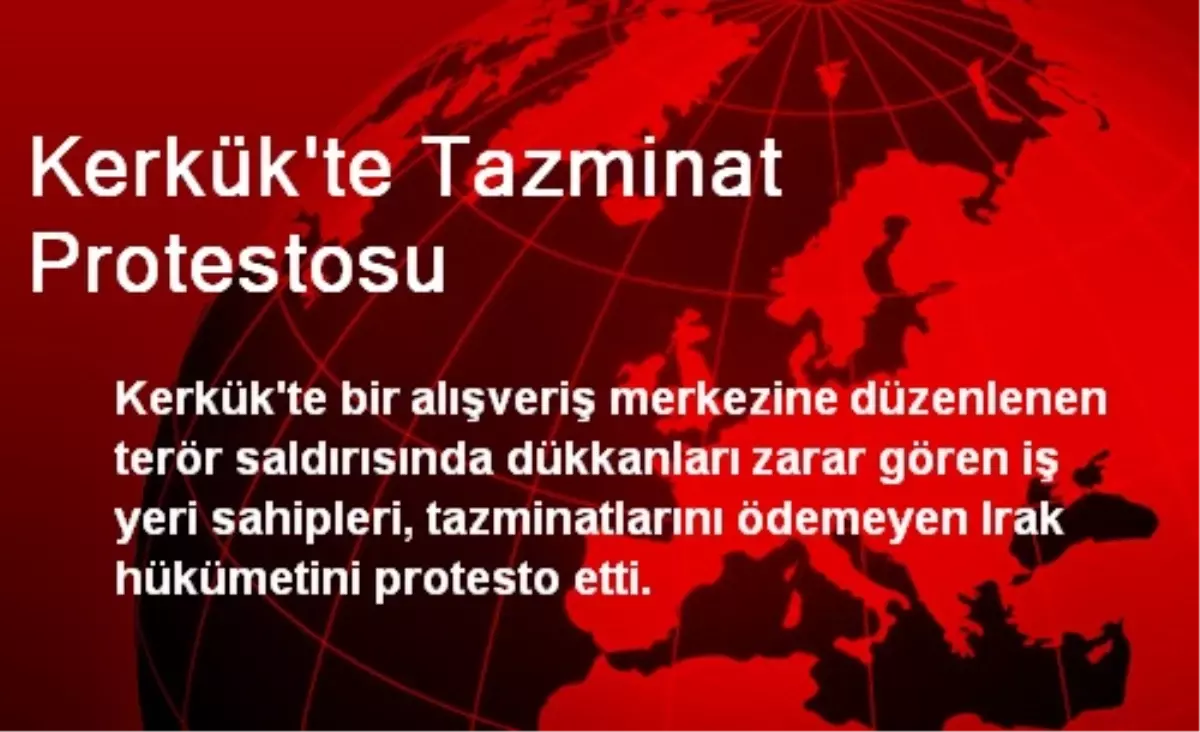 Kerkük\'te Tazminat Protestosu