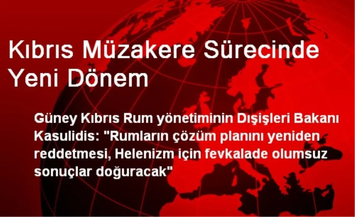 Kıbrıs Müzakere Sürecinde Yeni Dönem