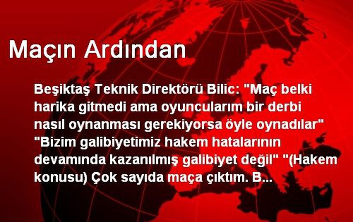 Maçın Ardından