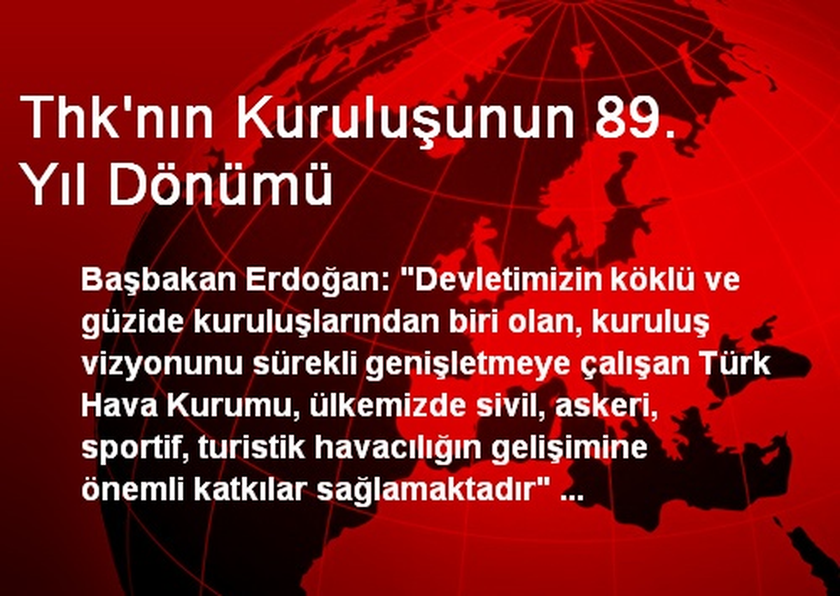 Thk\'nın Kuruluşunun 89. Yıl Dönümü