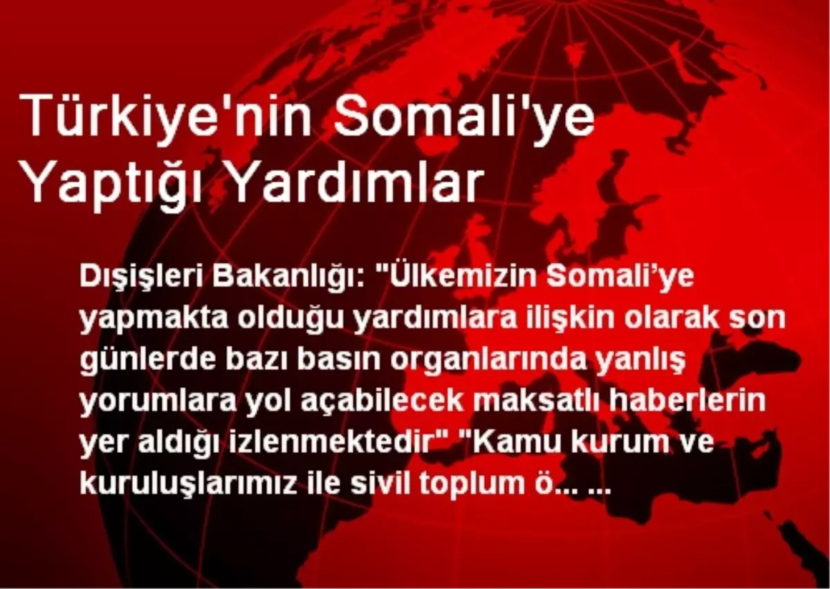 Türkiye\'nin Somali\'ye Yaptığı Yardımlar