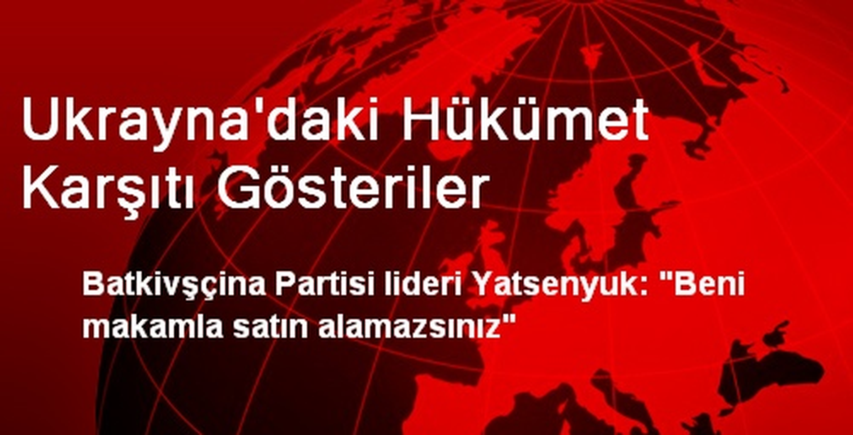 Ukrayna\'daki Hükümet Karşıtı Gösteriler