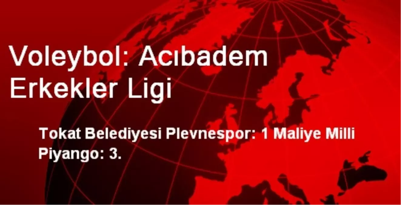 Voleybol: Acıbadem Erkekler Ligi