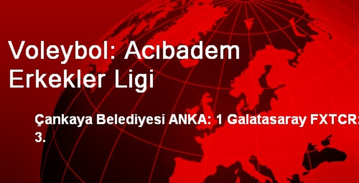 Voleybol: Acıbadem Erkekler Ligi