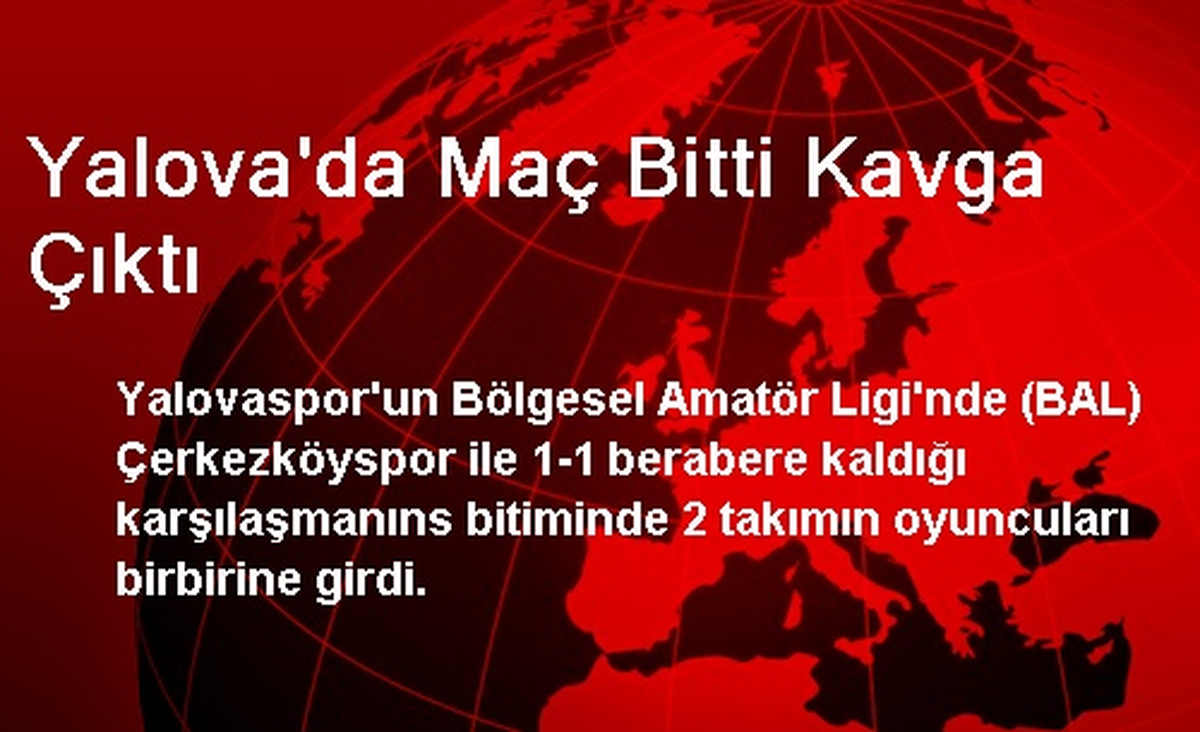 Yalova\'da Maç Bitti Kavga Çıktı