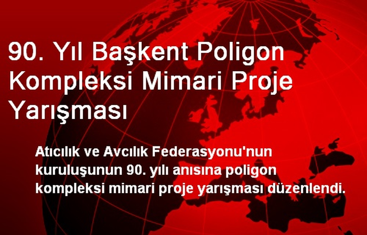 90. Yıl Başkent Poligon Kompleksi Mimari Proje Yarışması