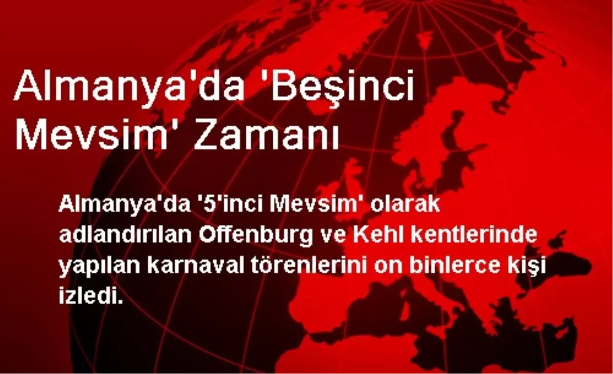 Almanya\'da \'Beşinci Mevsim\' Zamanı