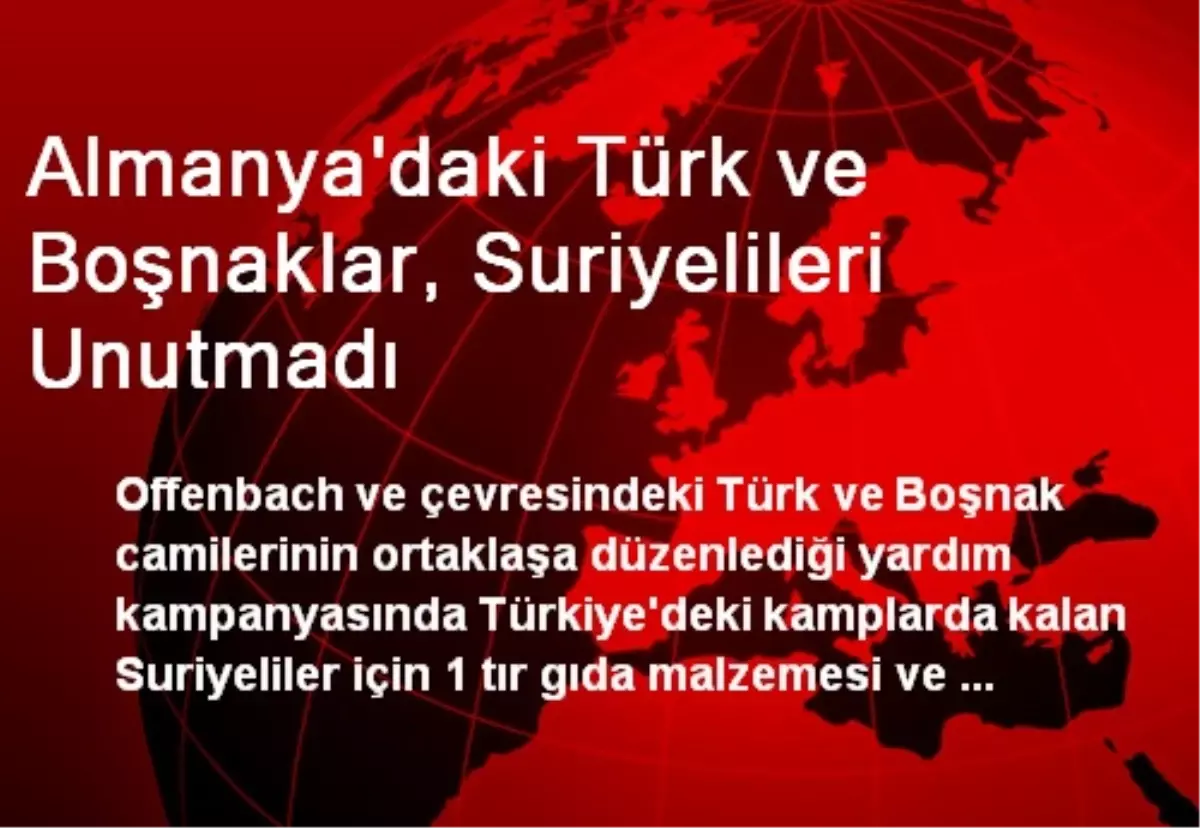 Almanya\'daki Türk ve Boşnaklar, Suriyelileri Unutmadı