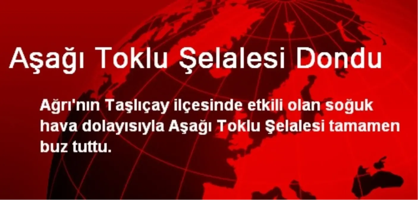 Aşağı Toklu Şelalesi Dondu