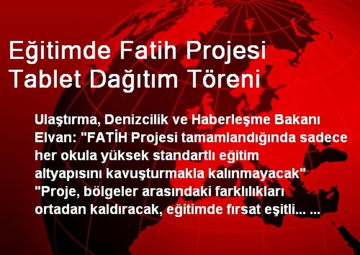 Eğitimde Fatih Projesi Tablet Dağıtım Töreni