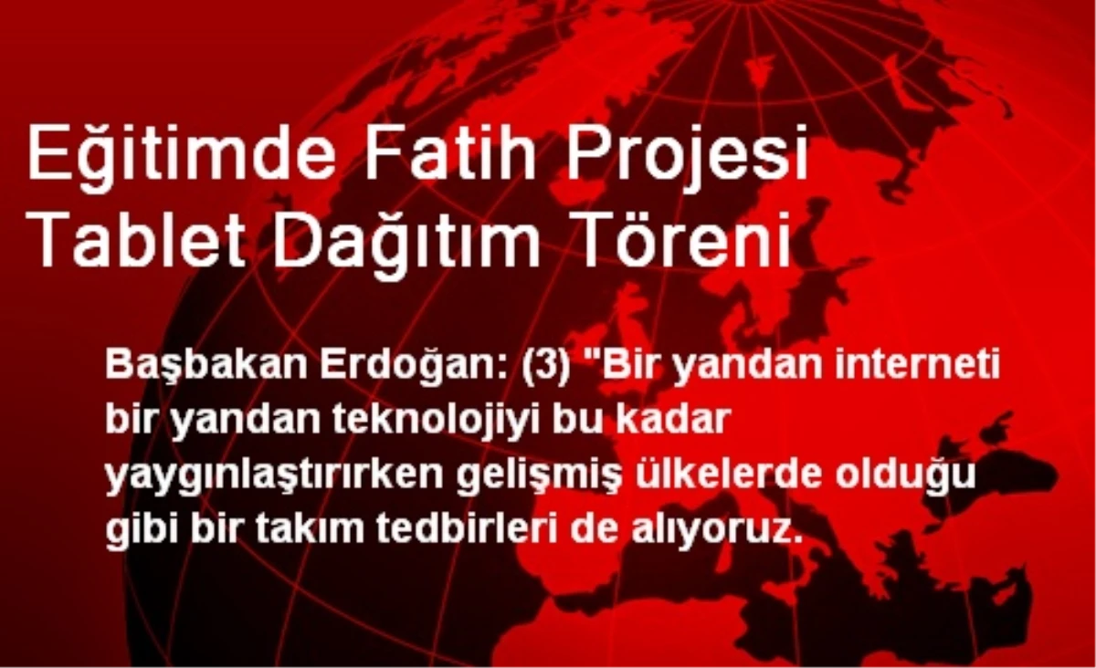 Eğitimde Fatih Projesi Tablet Dağıtım Töreni