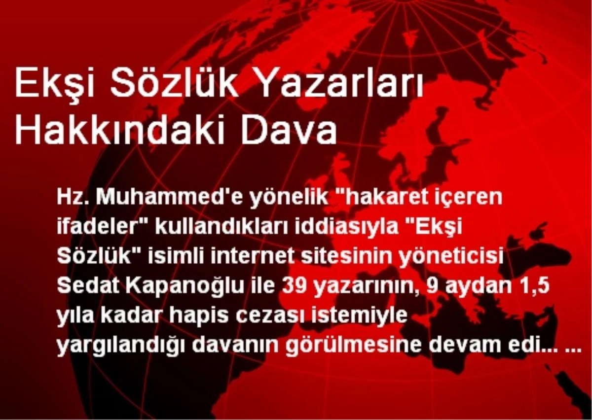 Ekşi Sözlük Yazarları Hakkındaki Dava