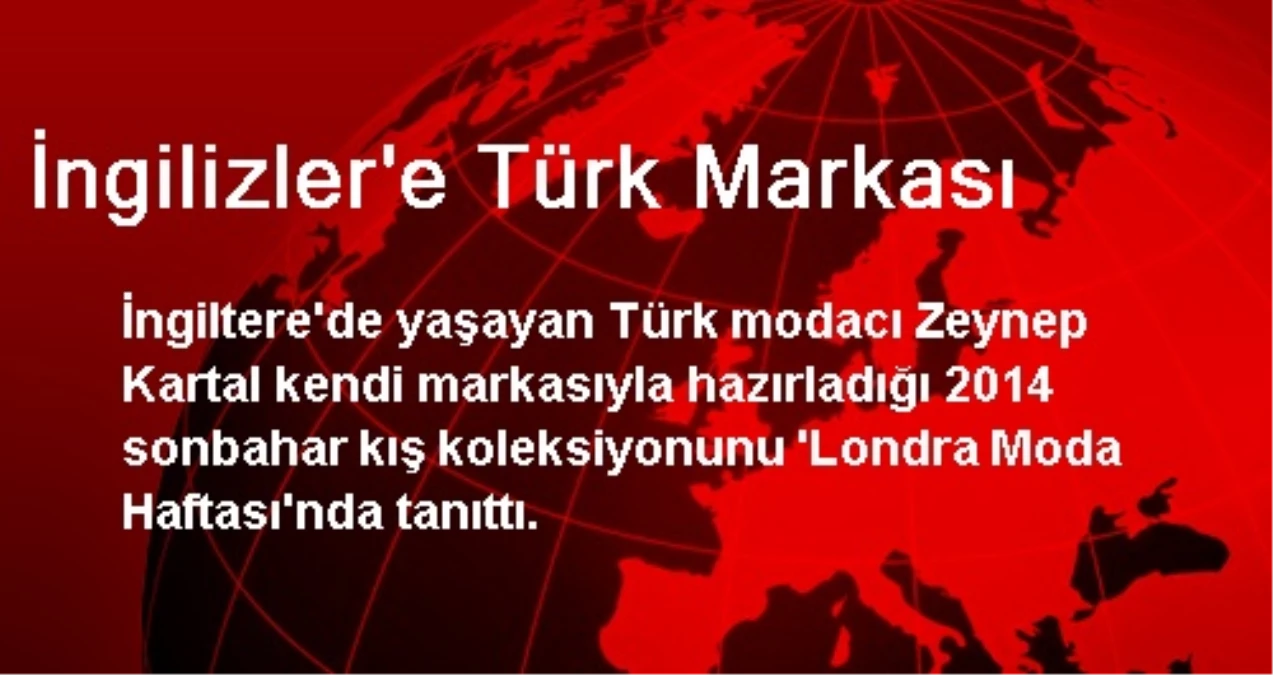İngilizler\'e Türk Markası