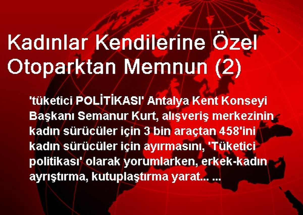 Kadınlar Kendilerine Özel Otoparktan Memnun (2)