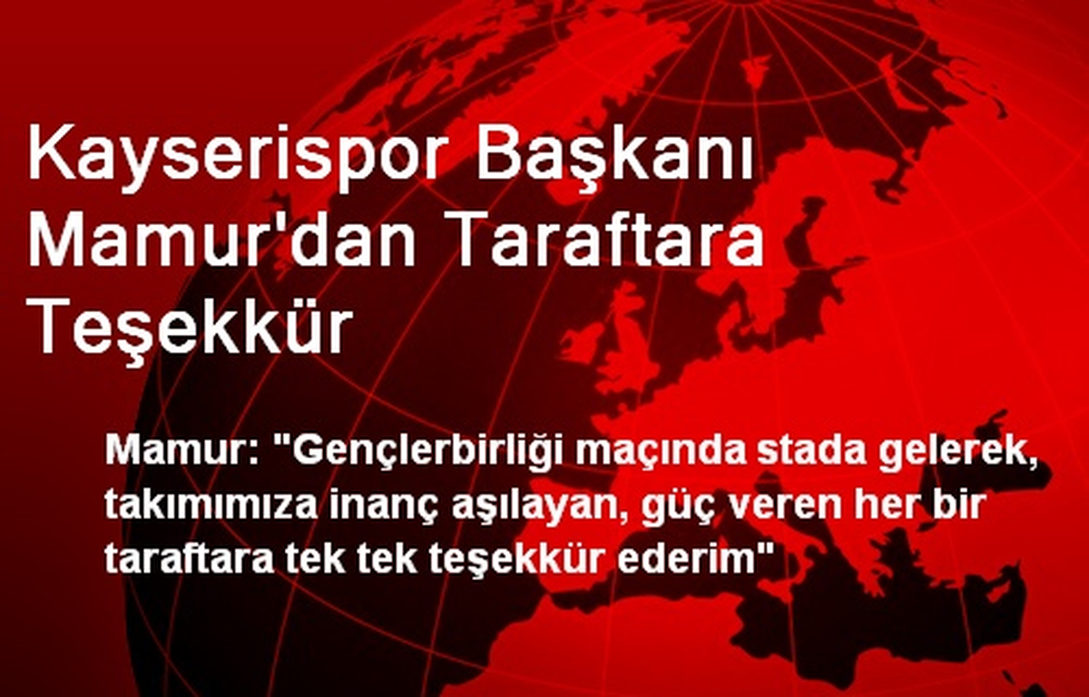 Kayserispor Başkanı Mamur\'dan Taraftara Teşekkür