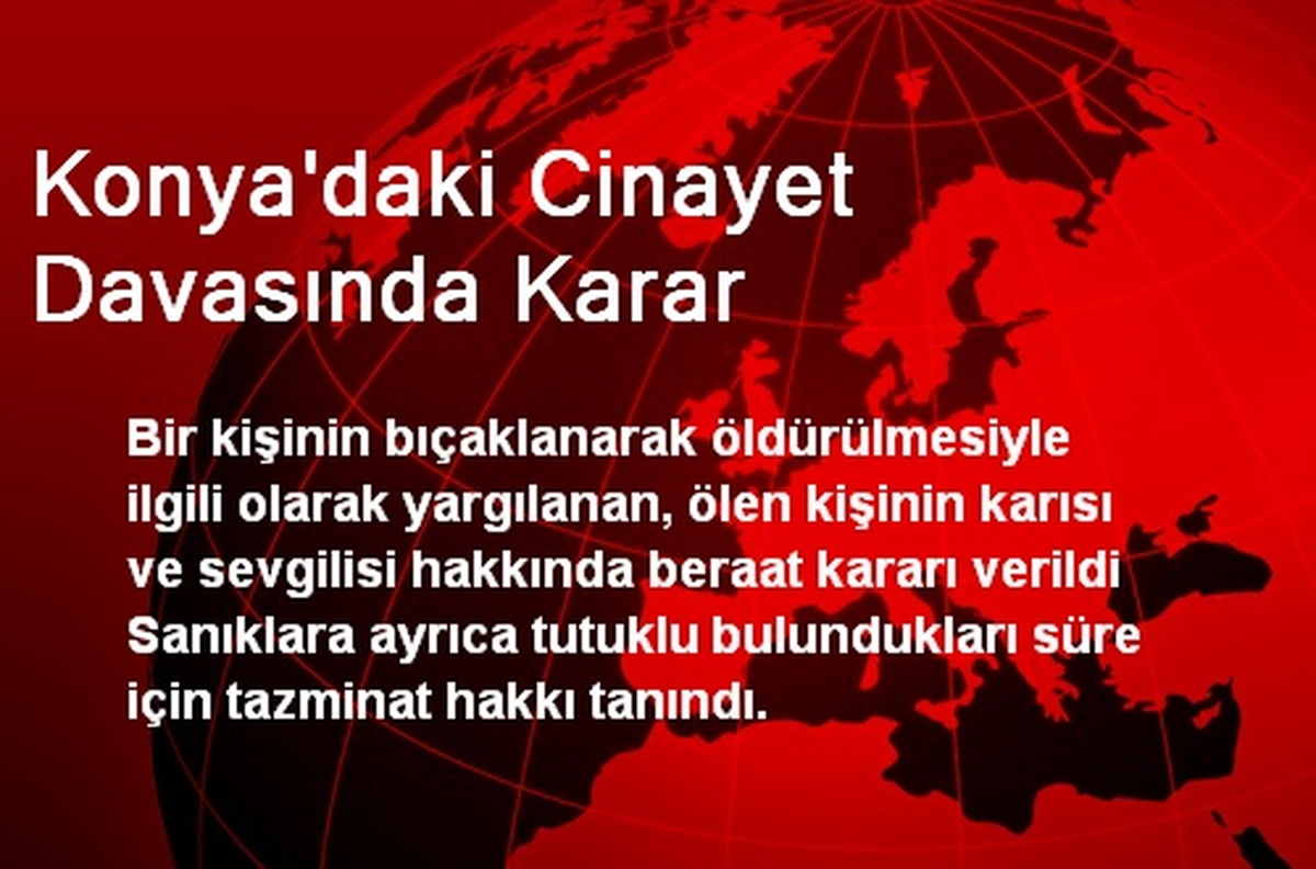 Konya\'daki Cinayet Davasında Karar