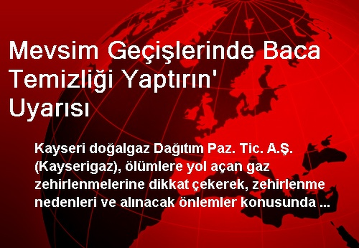 Mevsim Geçişlerinde Baca Temizliği Yaptırın\' Uyarısı