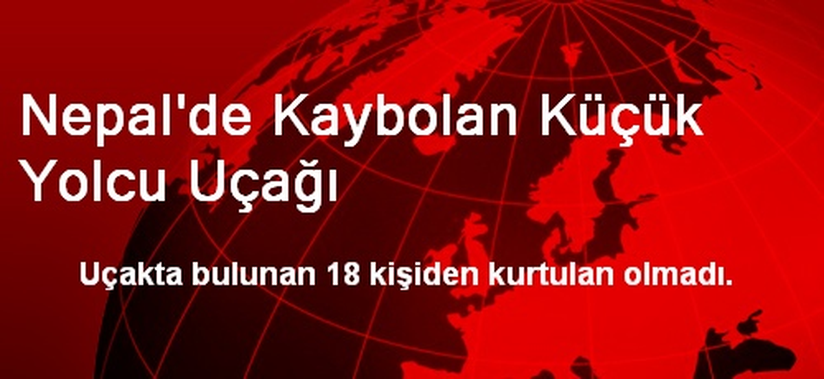 Nepal\'de Kaybolan Küçük Yolcu Uçağı