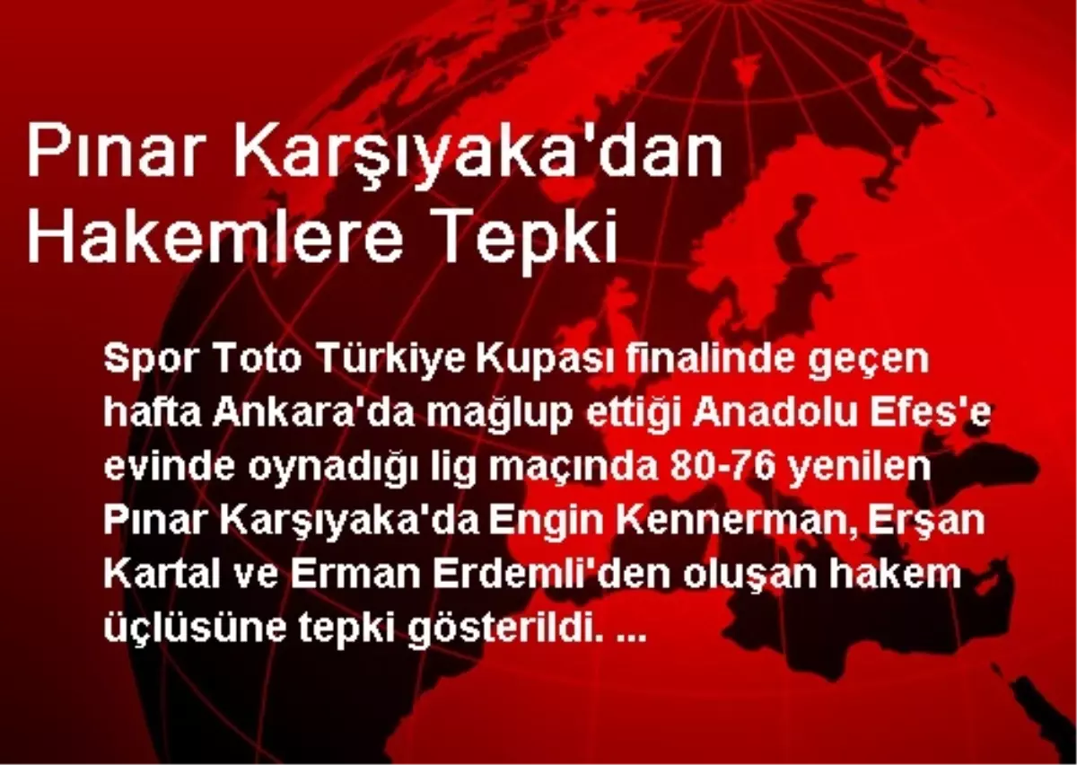 Pınar Karşıyaka\'dan Hakemlere Tepki