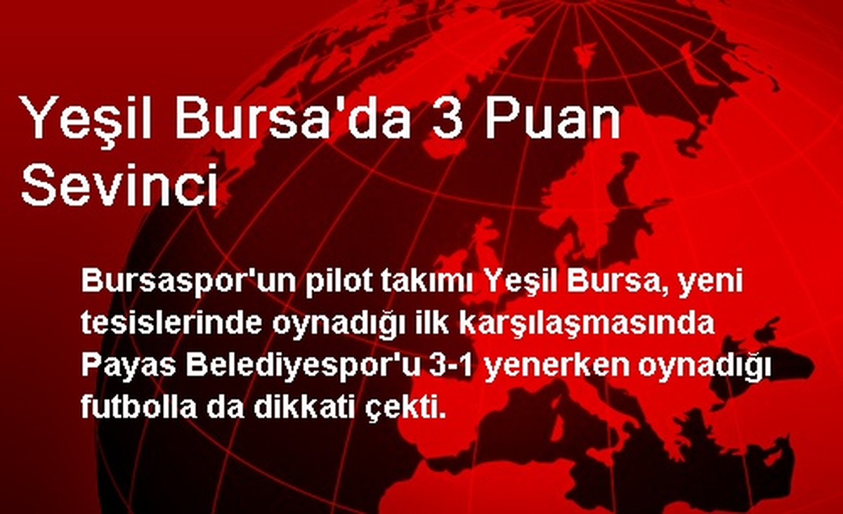 Yeşil Bursa\'da 3 Puan Sevinci