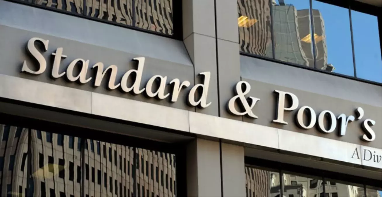 S&P\'den Türk Bankalarına Uyarı