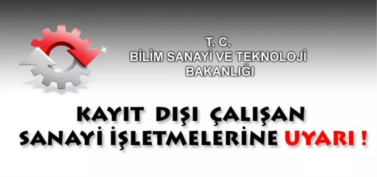 Sanayi İşletmelerine Uyarı