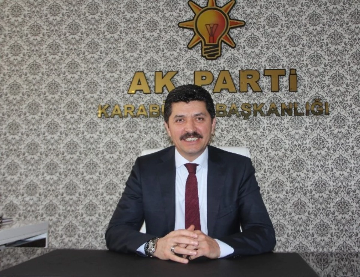 AK Parti Karabük İl Başkanı Ömer Ayar Açıklaması