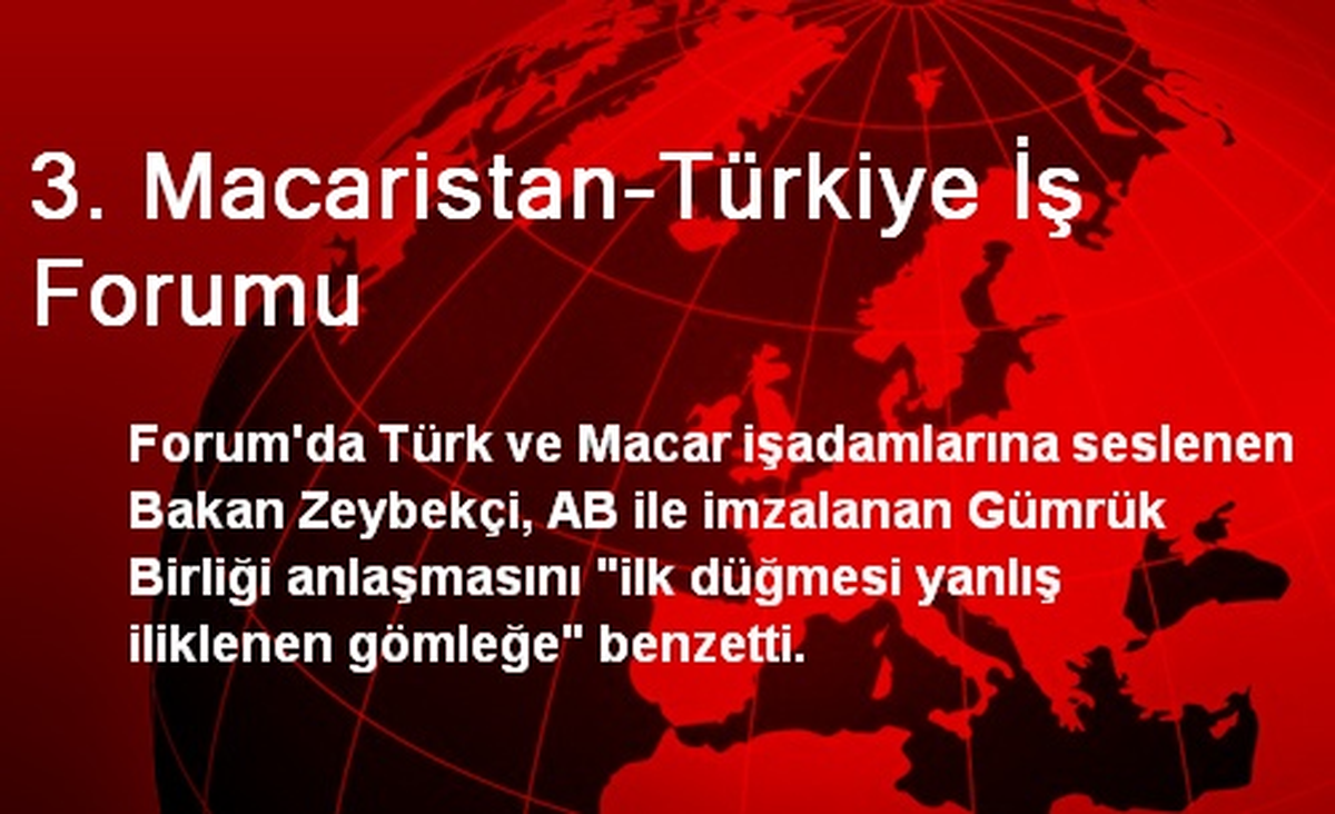 3. Macaristan-Türkiye İş Forumu