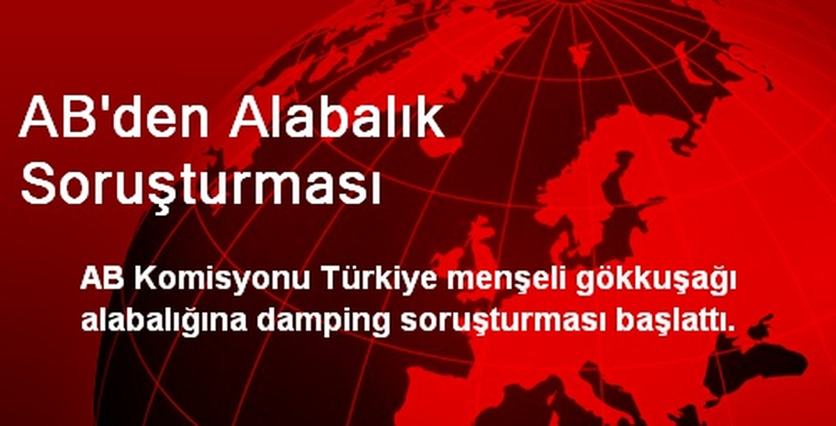 AB\'den Alabalık Soruşturması