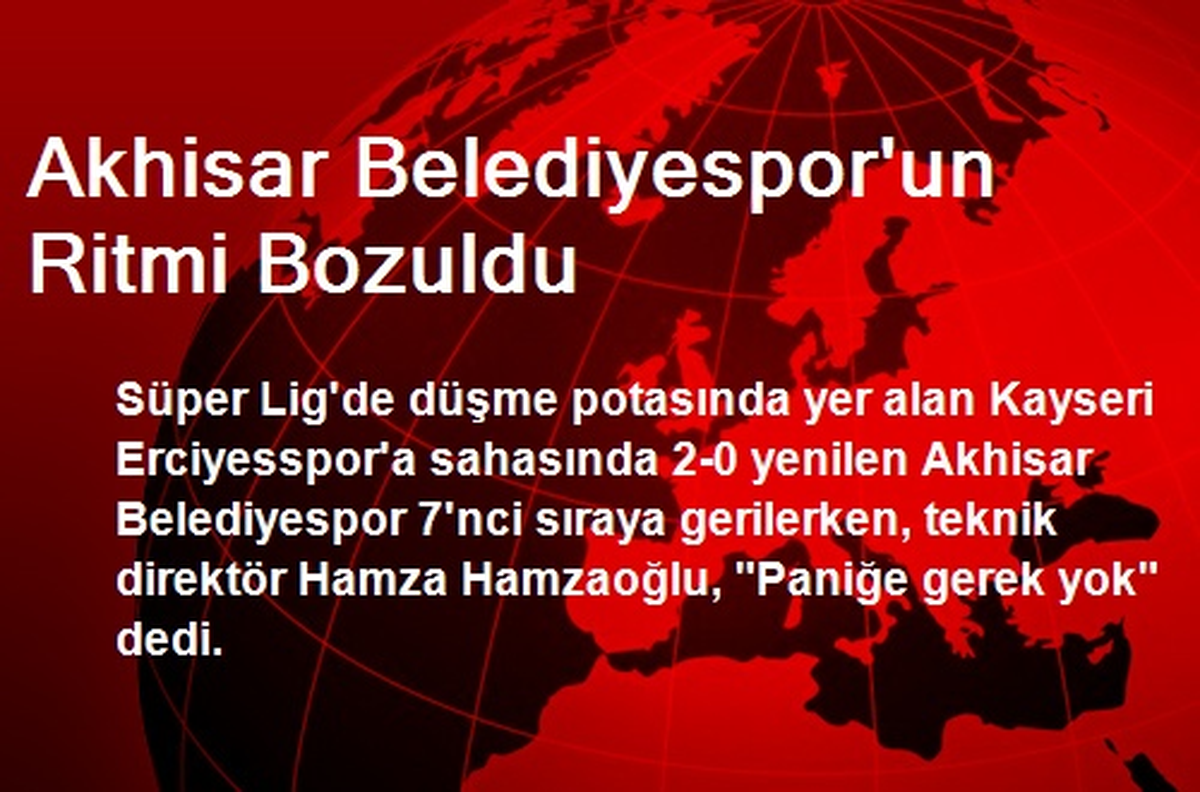 Akhisar Belediyespor\'un Ritmi Bozuldu