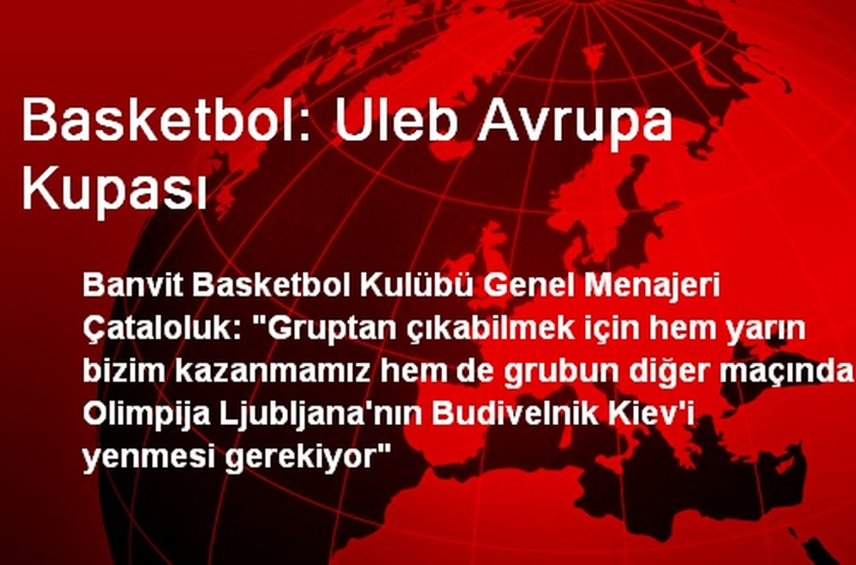 Basketbol: Uleb Avrupa Kupası