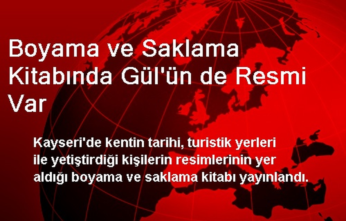 Boyama ve Saklama Kitabında Gül\'ün de Resmi Var