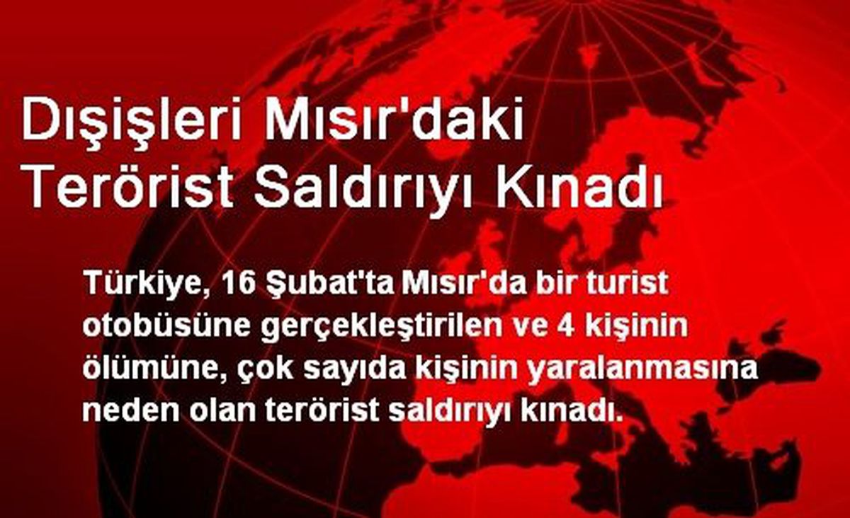 Dışişleri Mısır\'daki Terörist Saldırıyı Kınadı