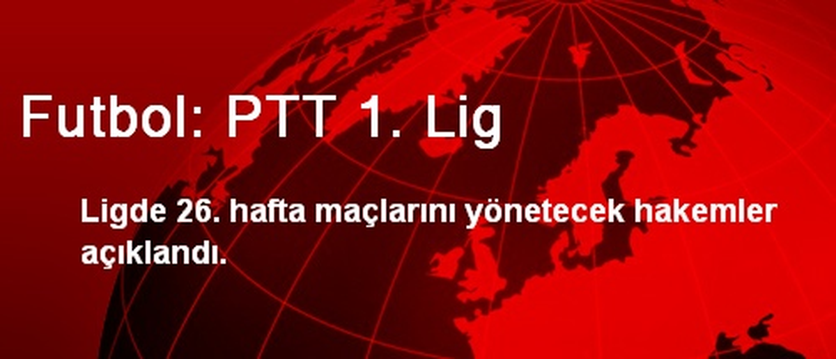 Futbol: PTT 1. Lig