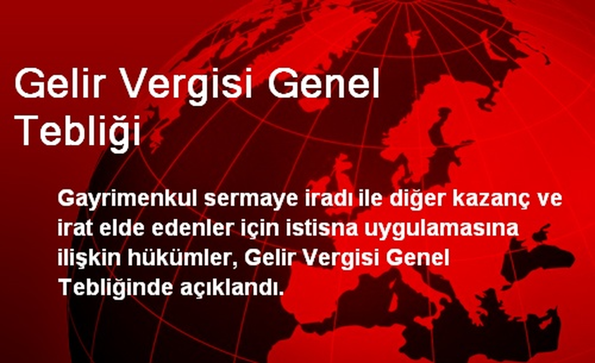 Gelir Vergisi Genel Tebliği