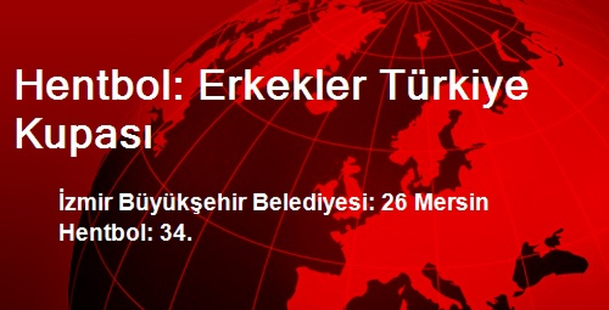 Hentbol: Erkekler Türkiye Kupası