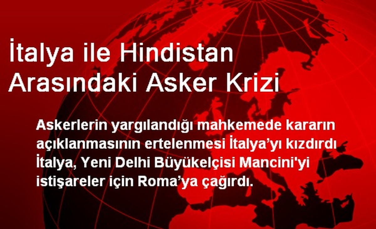 İtalya ile Hindistan Arasındaki Asker Krizi