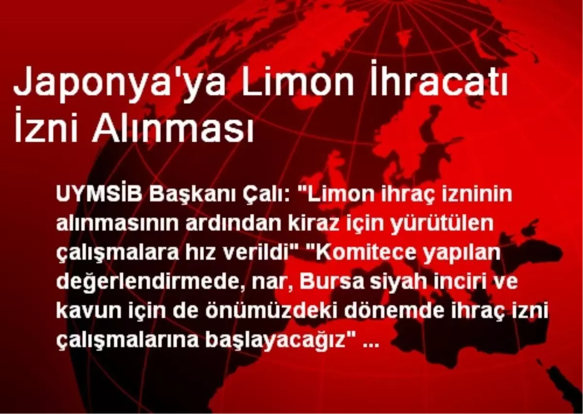 Japonya\'ya Limon İhracatı İzni Alınması