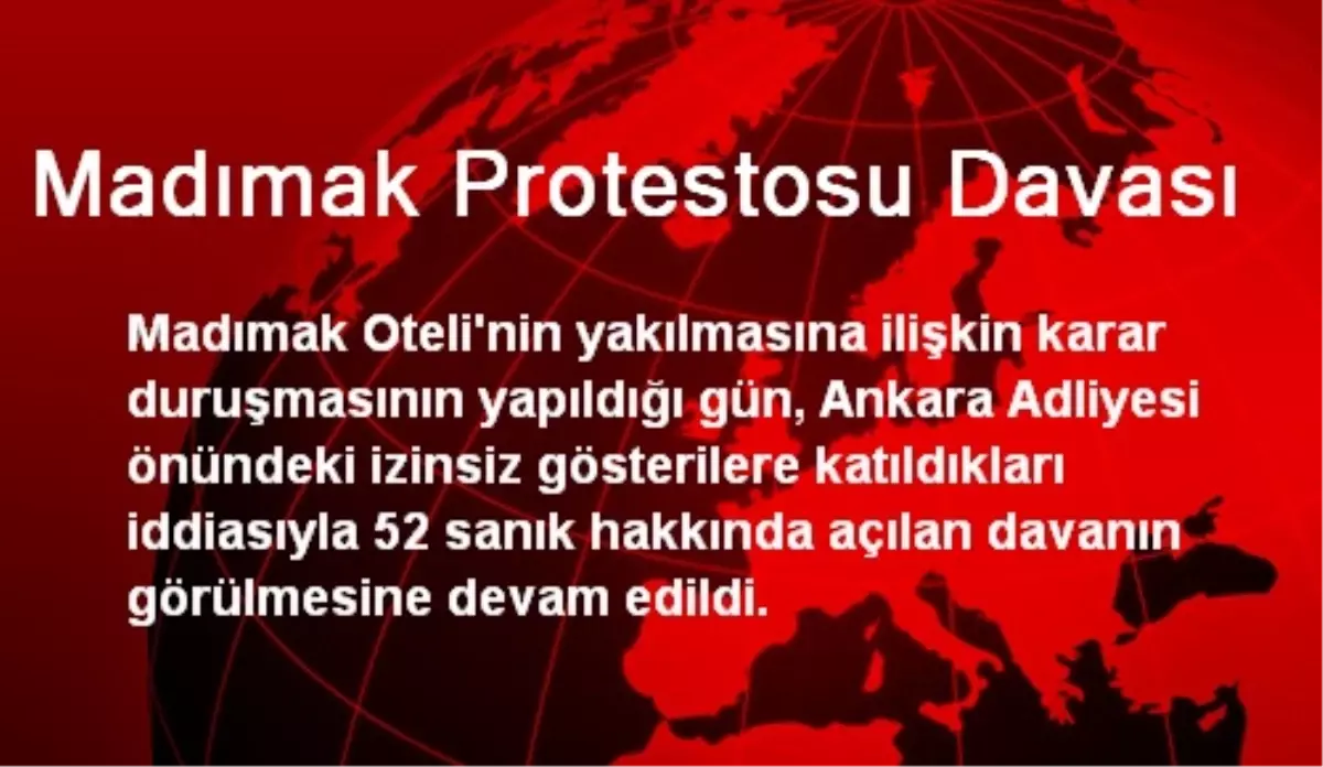 Madımak Protestosu Davası