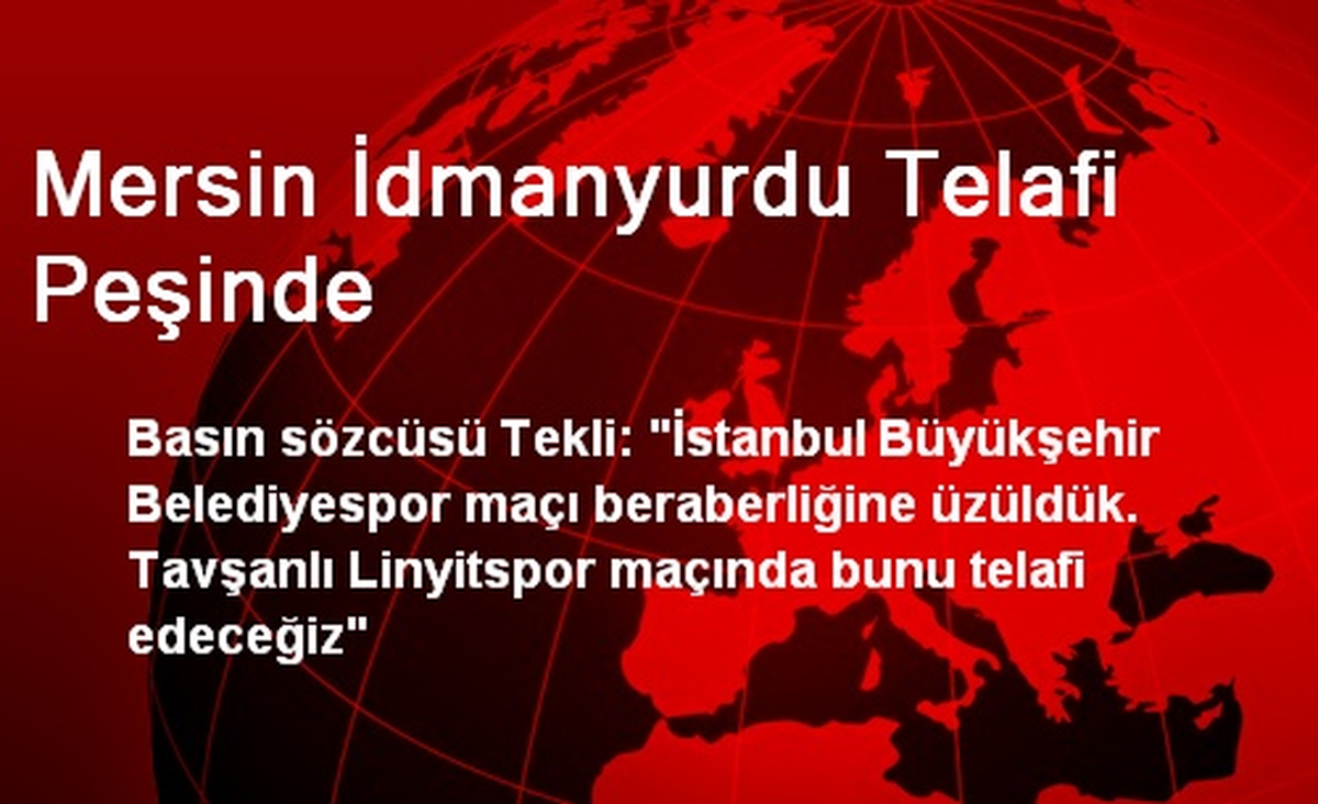 Mersin İdmanyurdu Telafi Peşinde