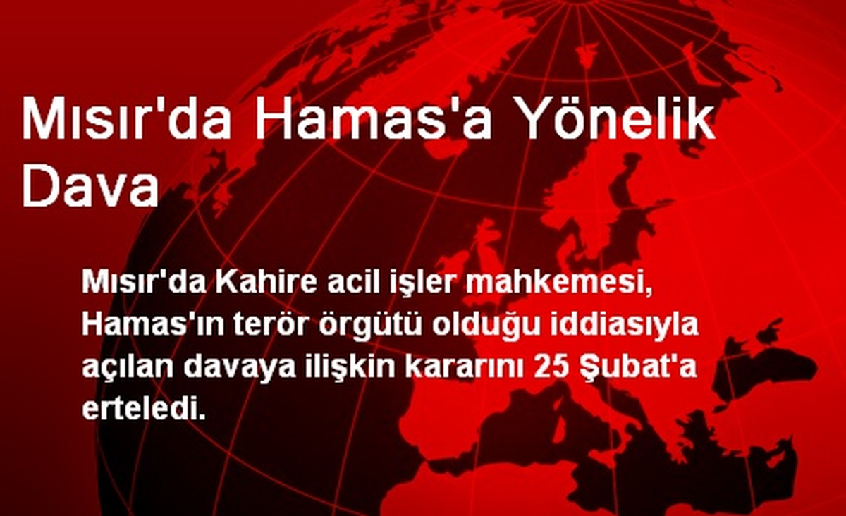 Mısır\'da Hamas\'a Yönelik Dava