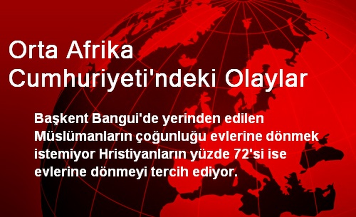 Orta Afrika Cumhuriyeti\'ndeki Olaylar