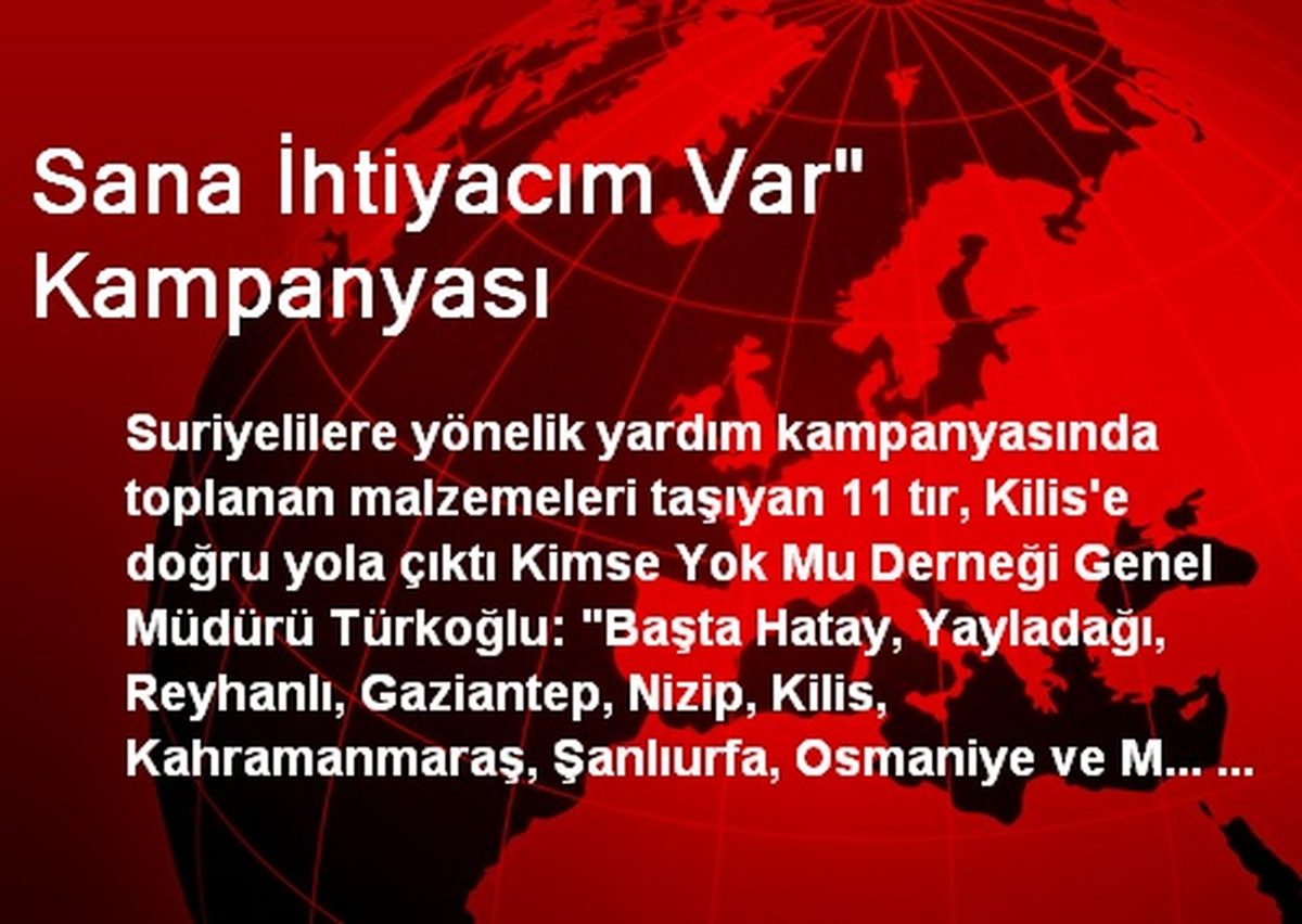 Sana İhtiyacım Var" Kampanyası