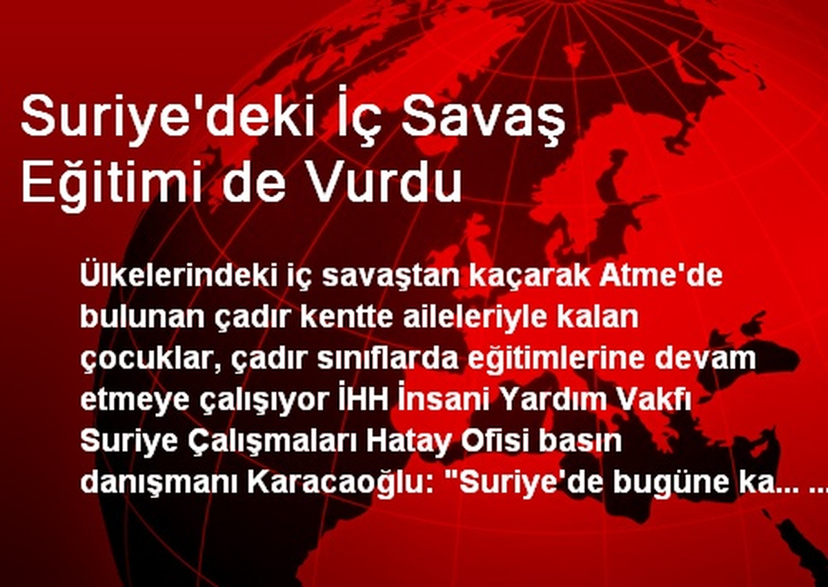 Suriye\'deki İç Savaş Eğitimi de Vurdu