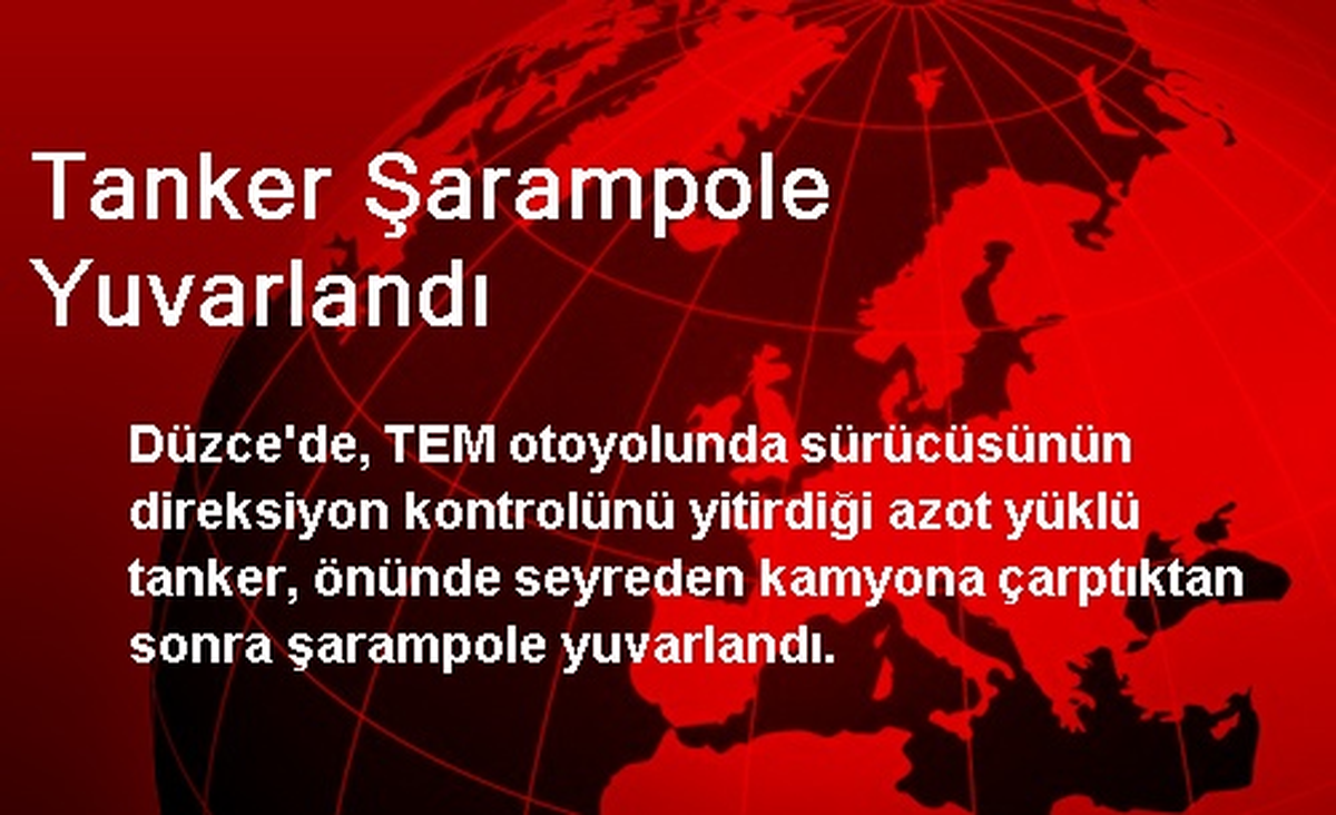 Tanker Şarampole Yuvarlandı