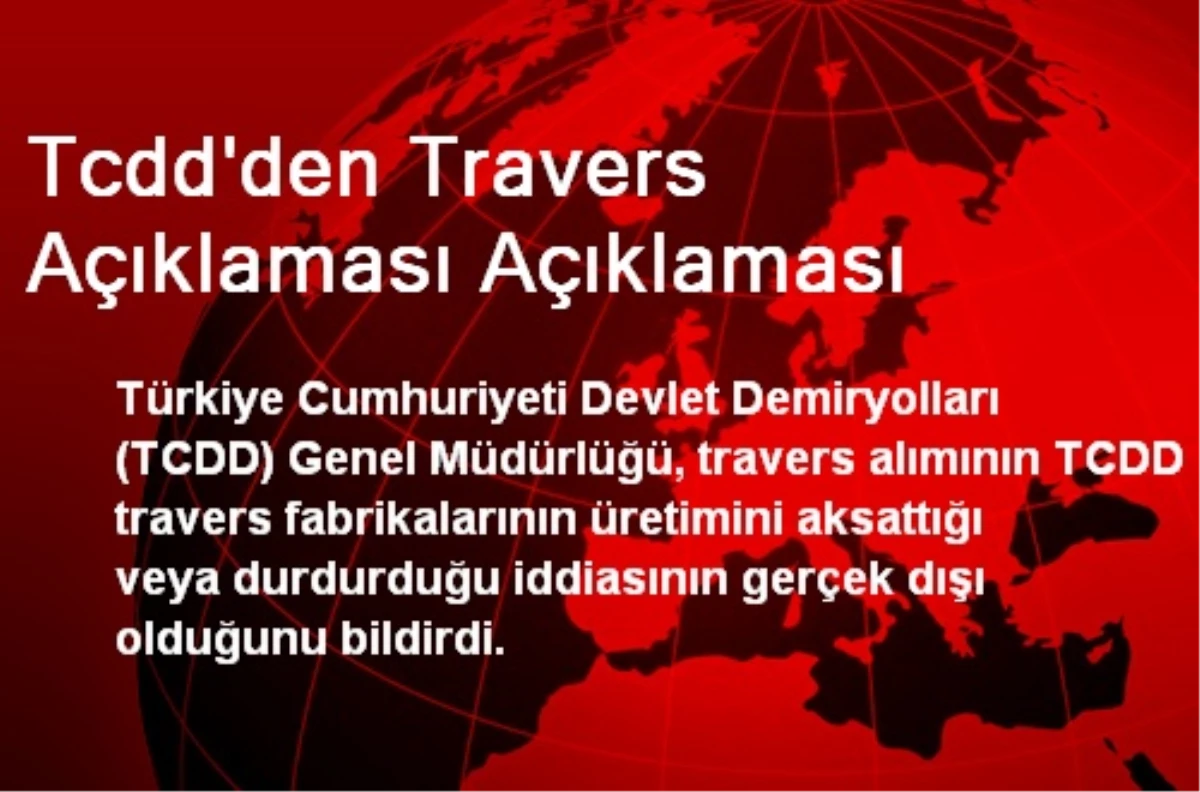 Tcdd\'den Travers Açıklaması Açıklaması